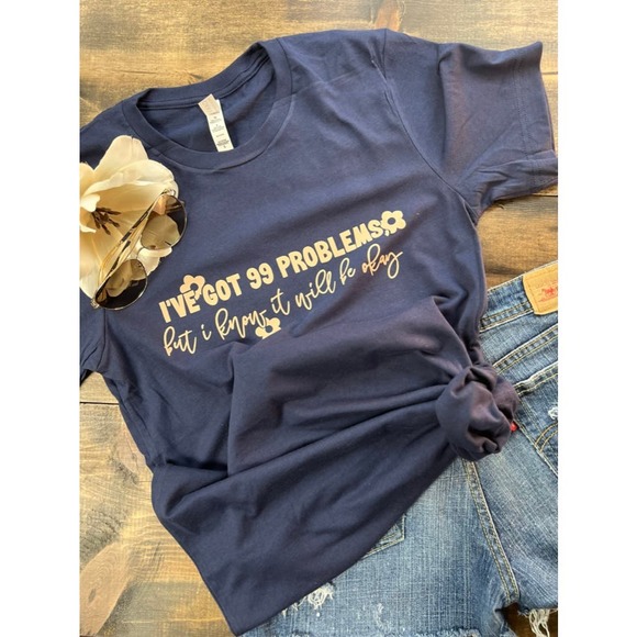 I've got 99 Problems but I know that it is all going to be okay - Picture 4 of 4